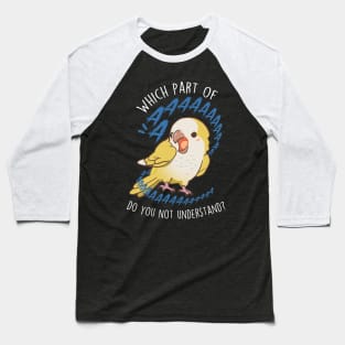 Lutino Quaker Parrot Aaaa Baseball T-Shirt